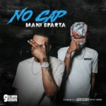 Mani Sparta – No Cap