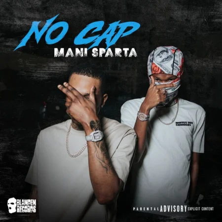 Mani Sparta - No Cap