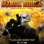 Maniac Riddim (2024) – Kapeesh Entertainment