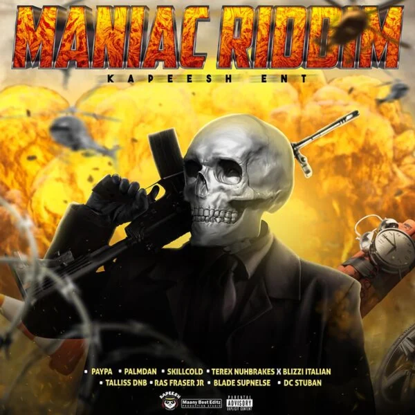 Maniac Riddim - Kapeesh Entertainment