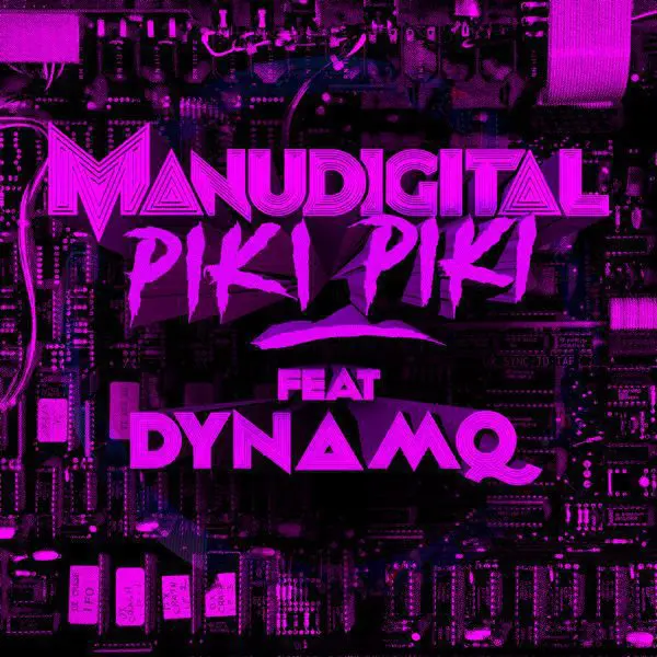 manudigital feat. dynamq - piki piki