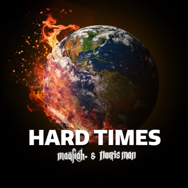 Maqflah & Norris Man - Hard Times