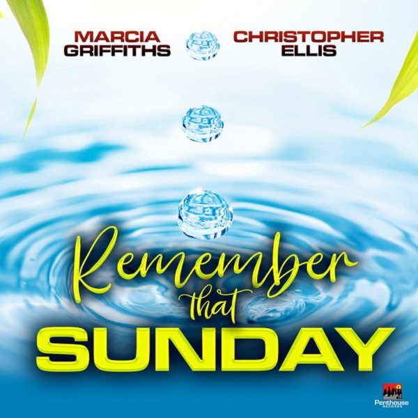marcia griffiths - christopher ellis - remember that sunday
