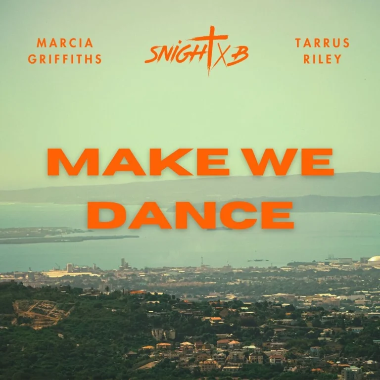 Marcia Griffiths X Snightyb X Tarrus Riley - Make We Dance