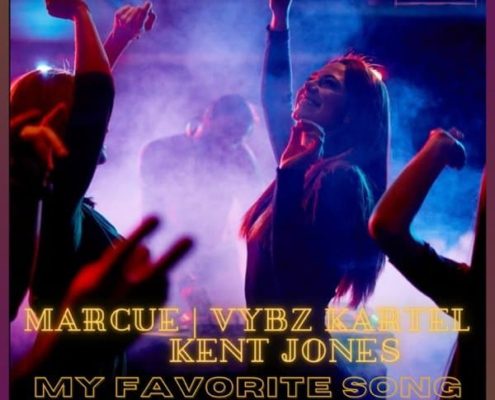Marcue-Vybz-Kartel-Kent-Jones-My-Favorite-Song-Remix