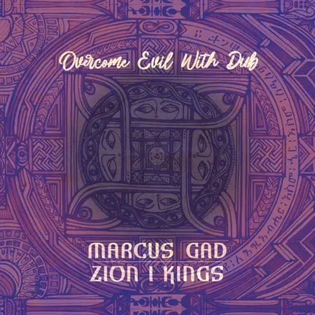 Marcus Gad - Overcome Evil With Dub