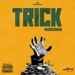 Marksman – Trick