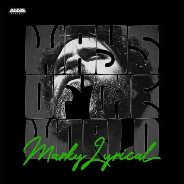 Marky Lyrical - Ways Of The World