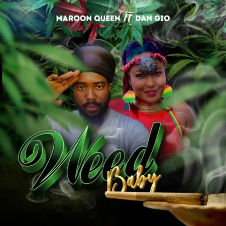 Maroon Queen Ft. Dan Gio - Weed Baby
