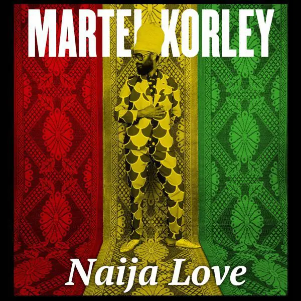 martei korley - naija love