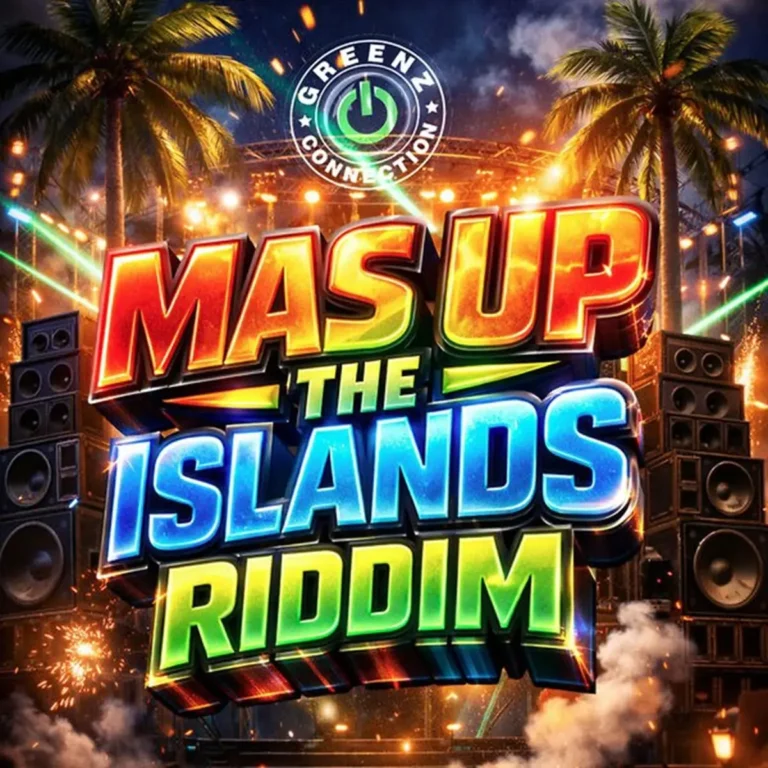 Mas Up The Islands Riddim - Greenz Connection