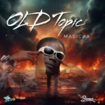 Masicka – Old Topic