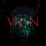 Masicka – Vain