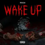 Masicka – Wake Up