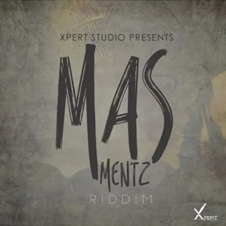 Masmentz Riddim - Xpert Productions