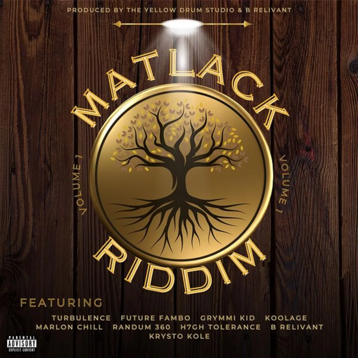 Matlack Riddim Volume 1 -  The Yellow Drum Studio