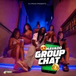 Mavado – Group Chat