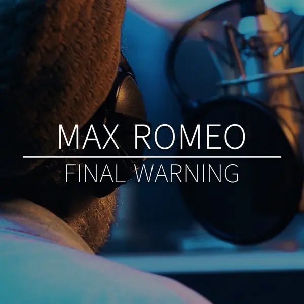 max romeo - final warning