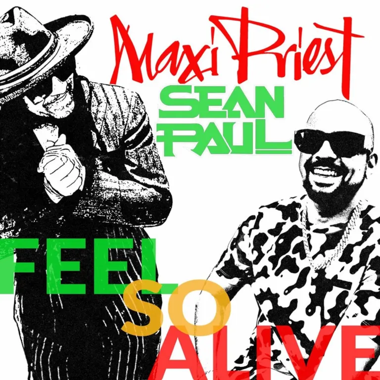 Maxi Priest & Sean Paul – Feel So Alive Maxi Priest & Sean Paul - Feel So Alive