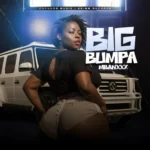 Mbanxxx – Big Bumpa