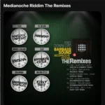 Medianoche Riddim The Remixes – JoWeN Selektah