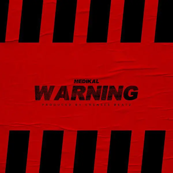 medikal - warning