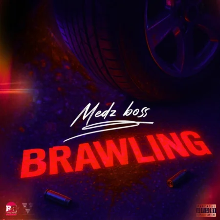 Medz Boss – Brawling Medz Boss - Brawling