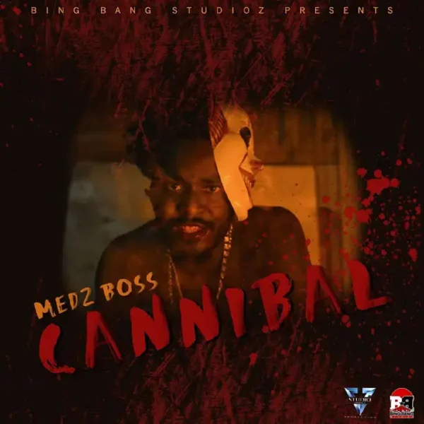 Medz Boss - Cannibal