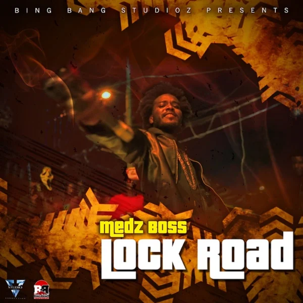 Medz Boss - Lock Road