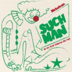 Melodean – Such Man