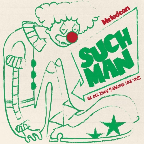 Melodean - Such Man
