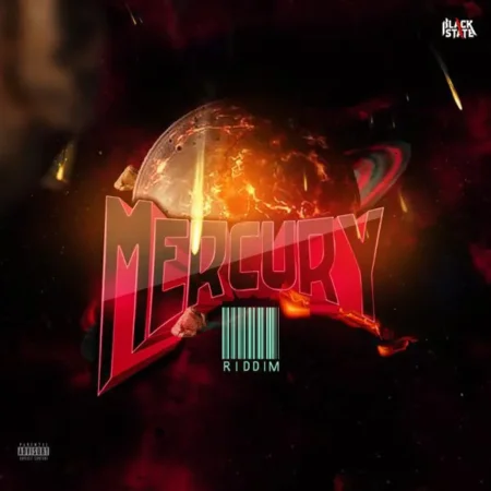 Mercury Riddim – Blackstate Mercury Riddim - Blackstate