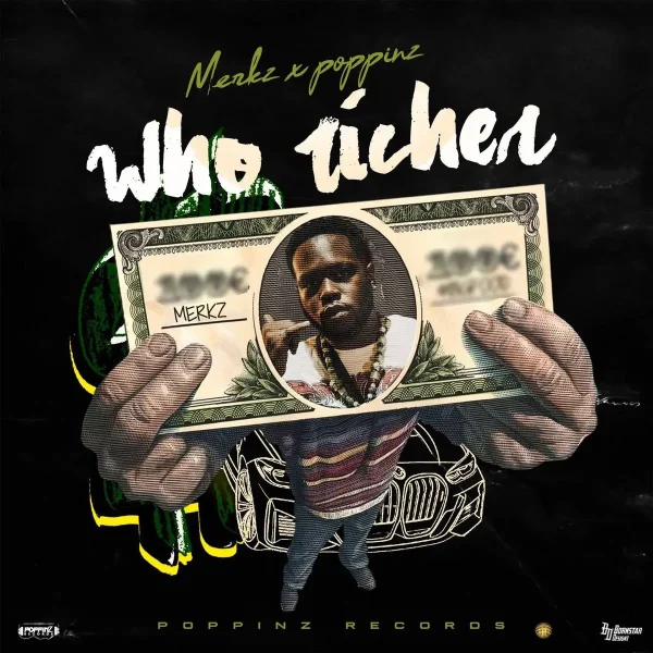 Merkz X Poppinz - Who Richer