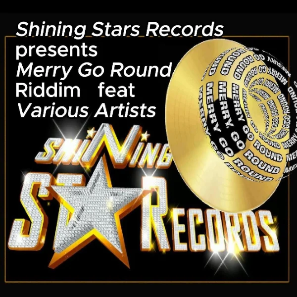 Merry Go Round Riddim - Shining Stars Records