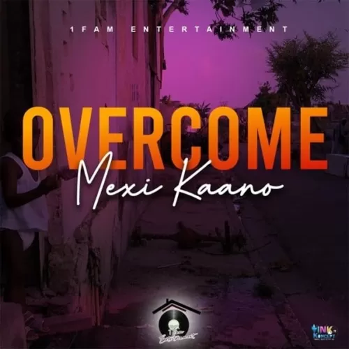 mexi kaano - overcome