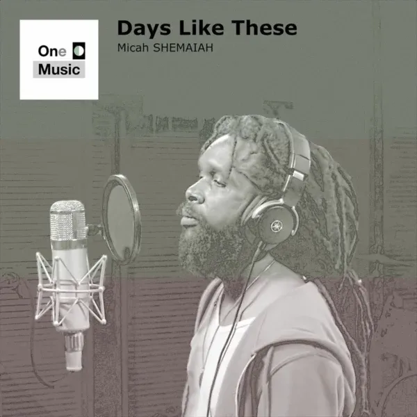 Micah Shemaiah - Days Like These