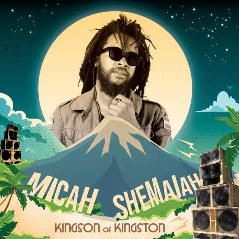 Micah Shemaiah - Kingson Of Kingston
