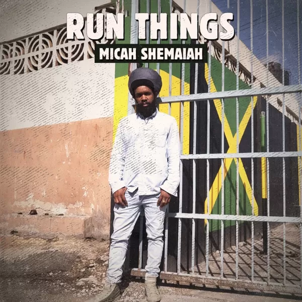 micah shemaiah - run things