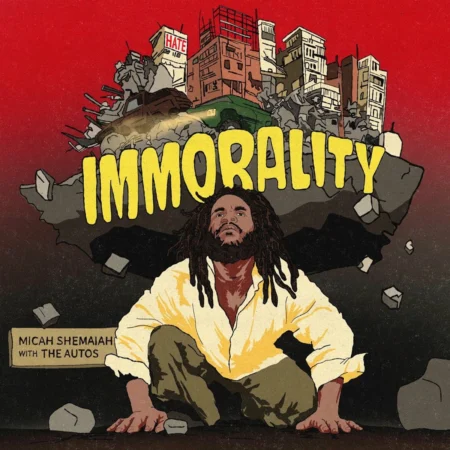 Micah Shemaiah & The Autos - Immorality