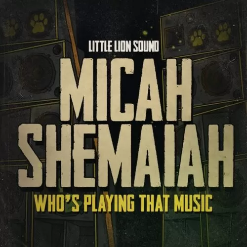 micah shemaiah - who's playing that music