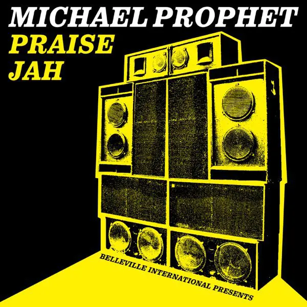 michael prophet - praise jah