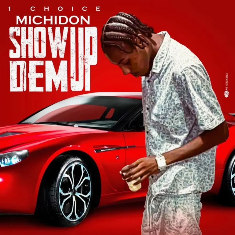 Michidon – Show Dem Up Michidon - Show Dem Up