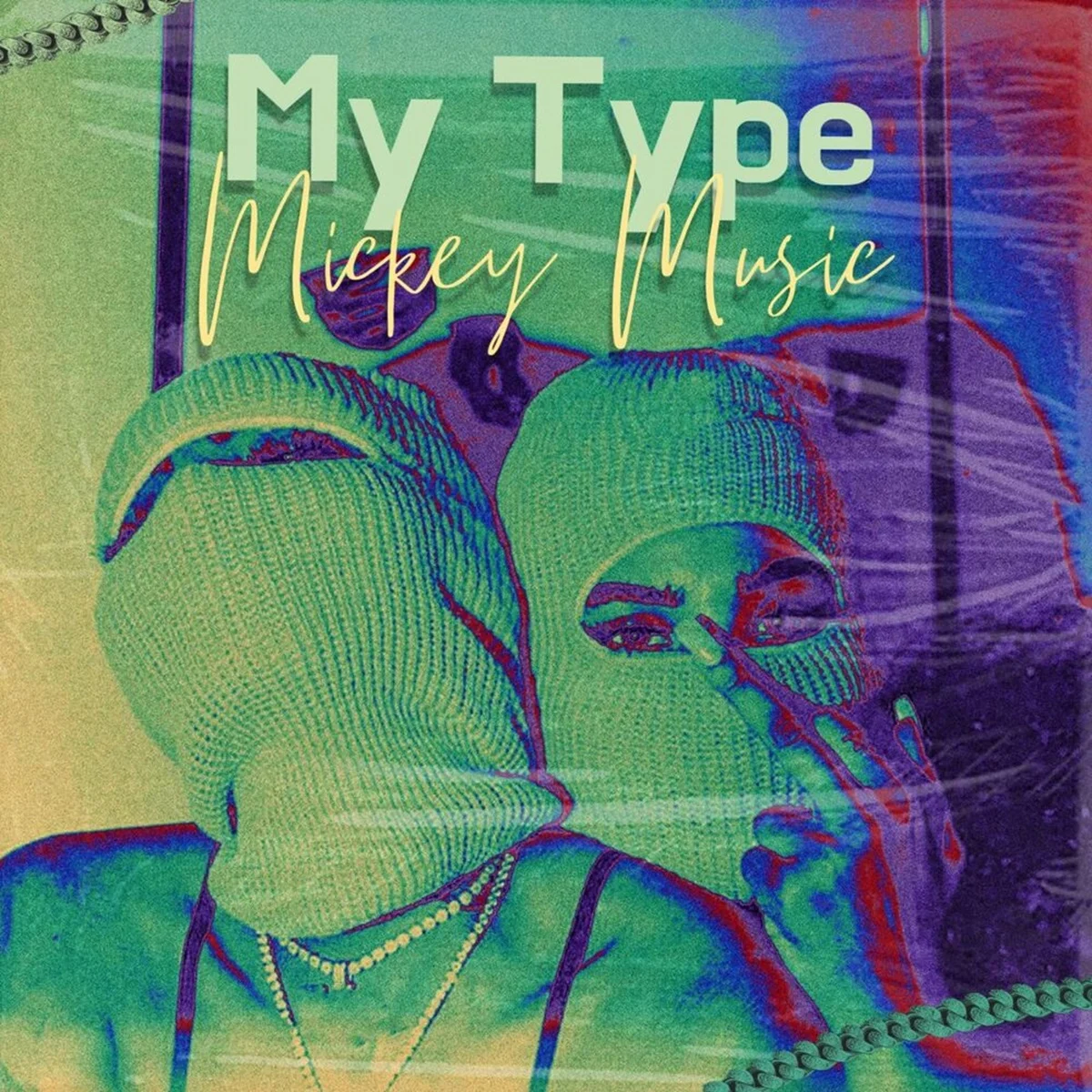 Mickey Music - My Type