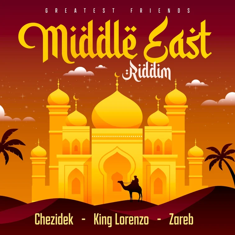 Middle East Riddim - Greatest Friends