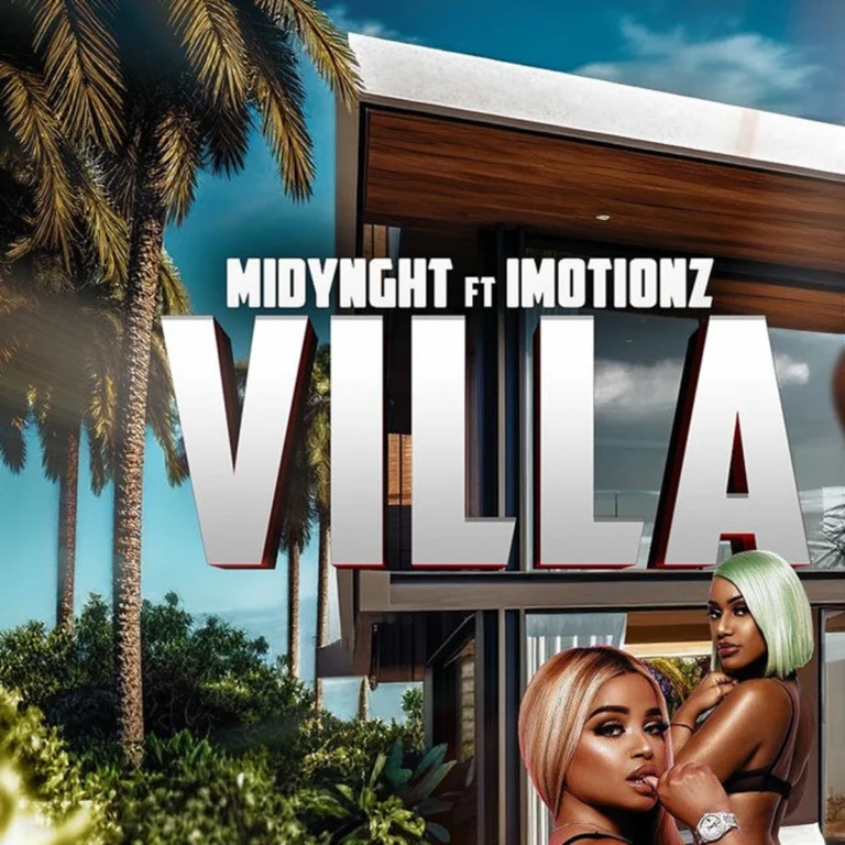 Midnyght Ft. Imotionz – Villa Midnyght Ft. Imotionz - Villa