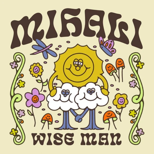 Mihali - Wise Man