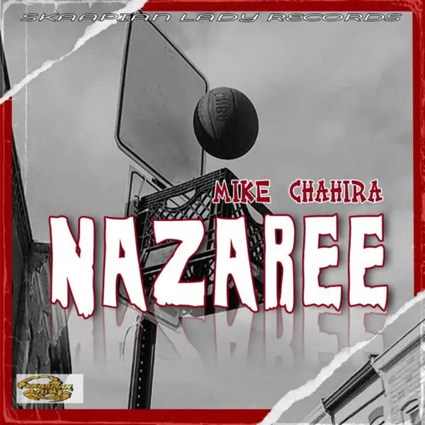 mike chahira & koffee - nazaree