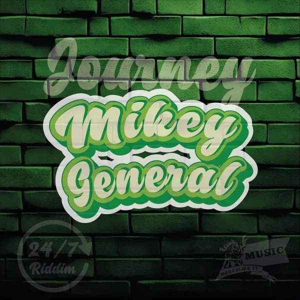 Mikey General - Journey