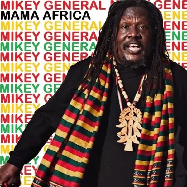 mikey general - mama africa