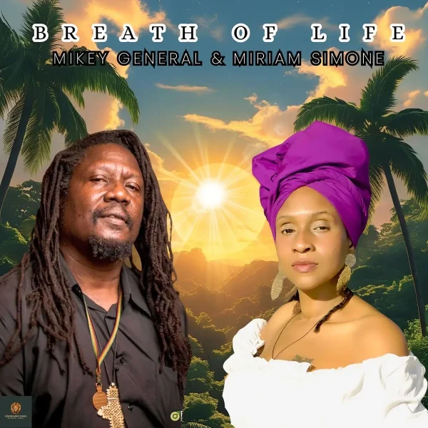 Mikey General X Miriam Simone - Breath Of Life